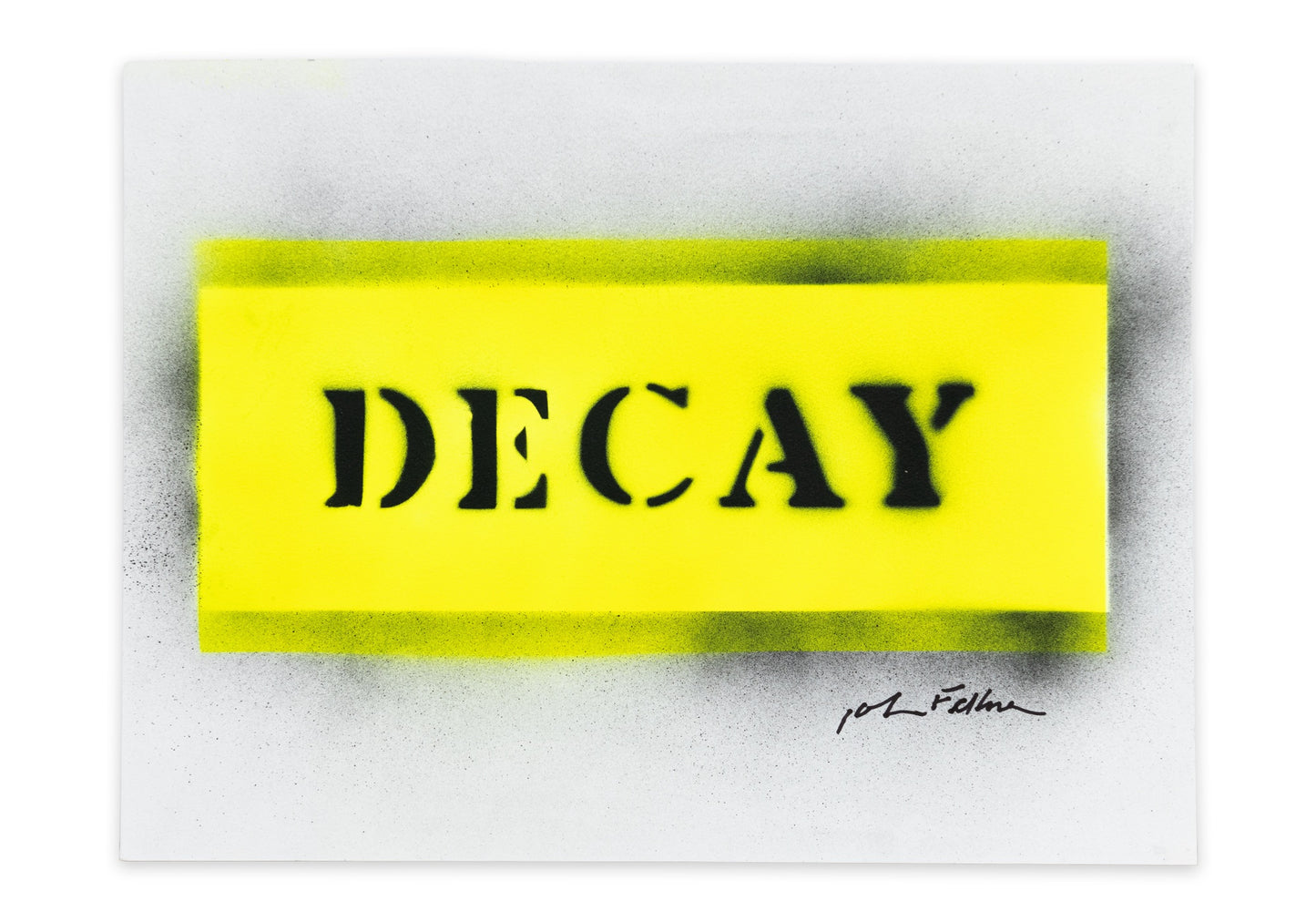 'DECAY' Original by John Fekner