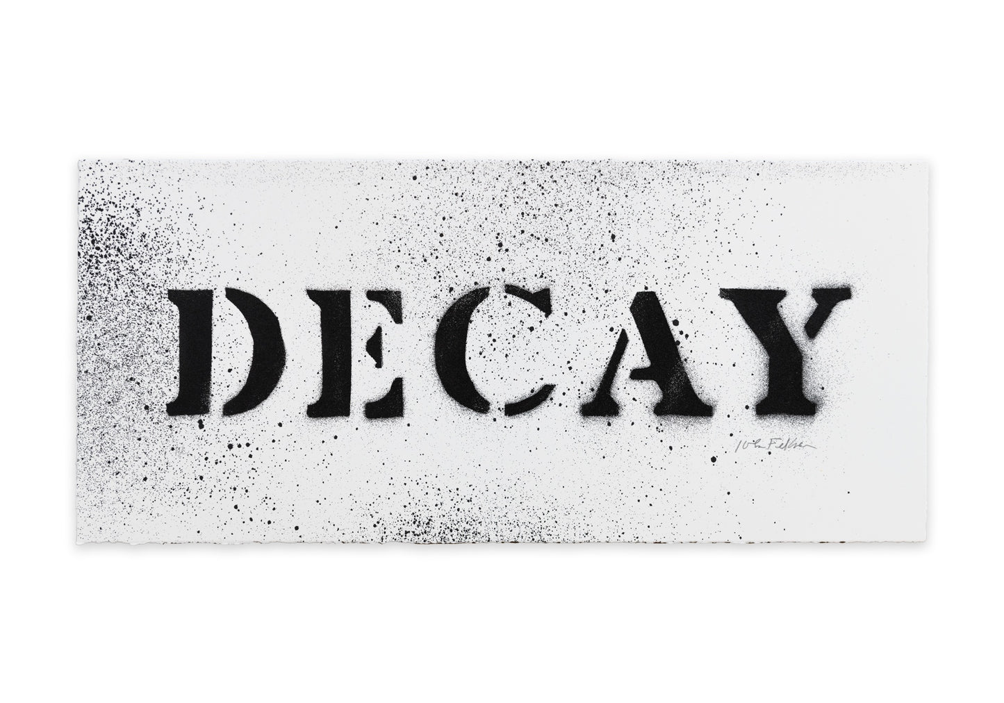 'DECAY’ Screen Print by John Fekner