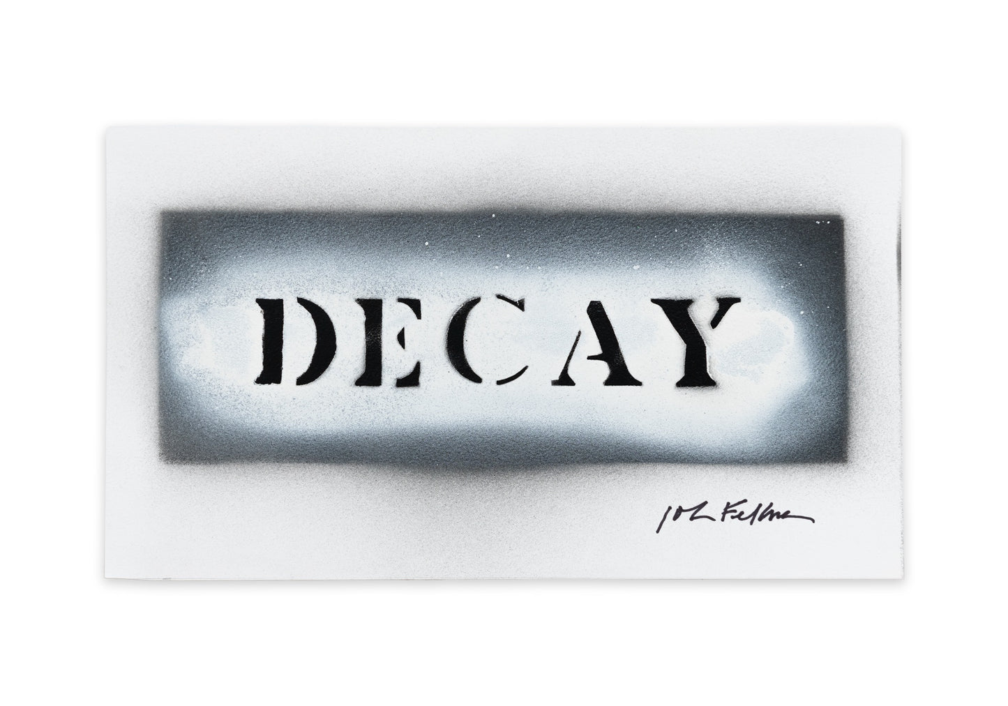 'DECAY' Original by John Fekner